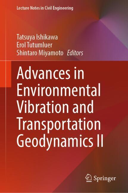 Advances in Environmental Vibration and Transportation Geodynamics II main product photo