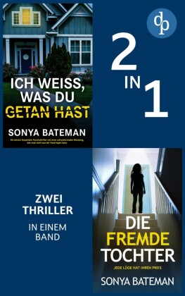 Die fremde Tochter & Ich weiß, was du getan hast
