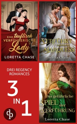 Eine teuflisch verführerische Lady & Das gefährliche Spiel der Verführung & Verführt von einem Marquess