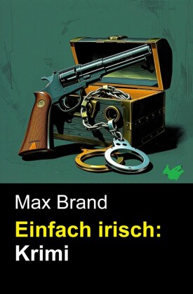 Einfach irisch: Krimi
