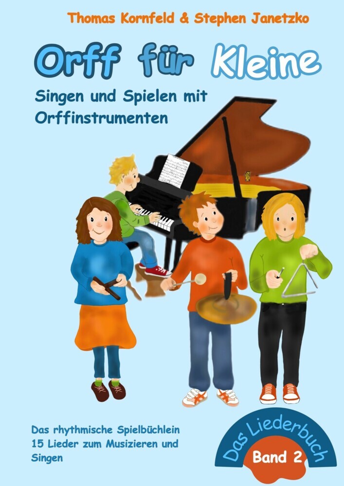 Orff für Kleine, Band 2 - Singen und Spielen mit Orffinstrumenten main product photo