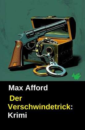 Der Verschwindetrick: Krimi