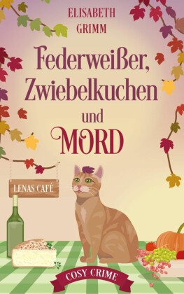 Federweißer, Zwiebelkuchen und Mord