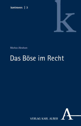 Das Böse im Recht