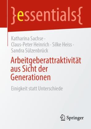 Arbeitgeberattraktivität aus Sicht der Generationen