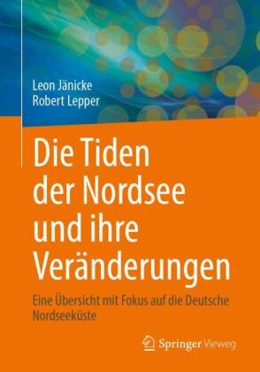 Die Tiden der Nordsee und ihre Veränderungen