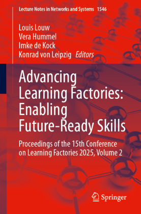 Advancing Learning Factories: Enabling Future-Ready Skills