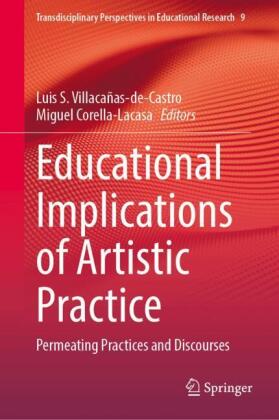 Educational Implications of Artistic Practice