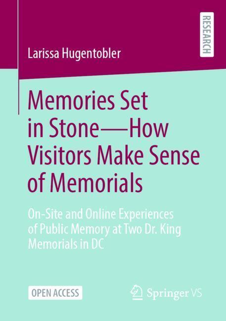 Memories Set in Stone-How Visitors Make Sense of Memorials main product photo