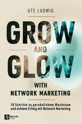 Grow and Glow with Network Marketing