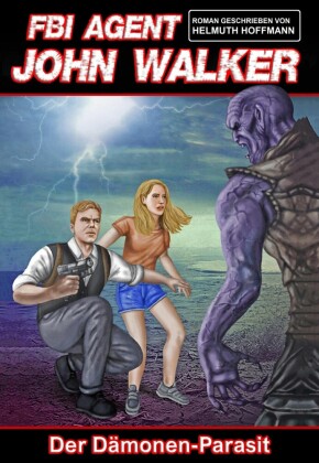 JOHN WALKER: Der Dämonen-Parasit