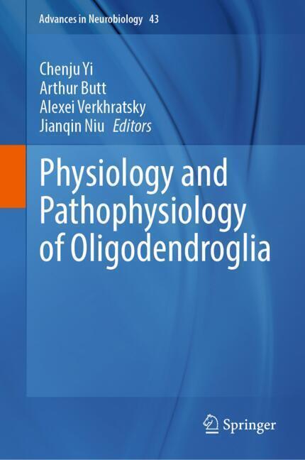 Physiology and Pathophysiology of Oligodendroglia main product photo