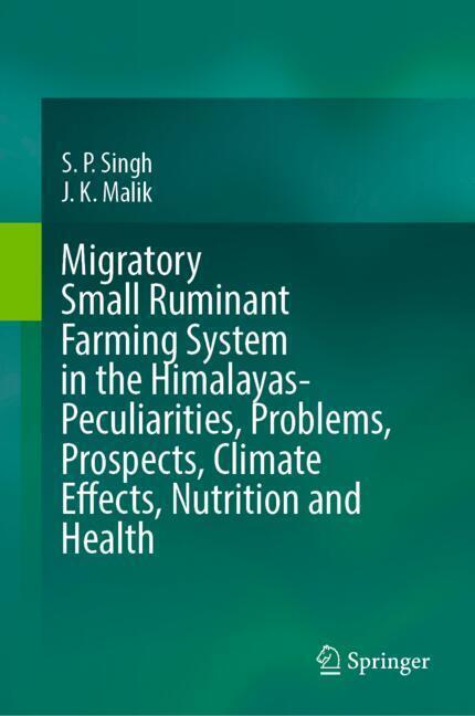 Migratory Small Ruminant Farming System in the Himalayas-Peculiarities, Problems, Prospects, Climate Effects, Nutrition and Health main product photo