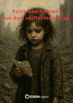 Kurze Geschichten aus dem verfluchten Krieg