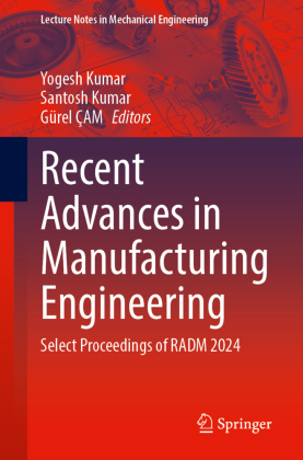 Recent Advances in Manufacturing Engineering