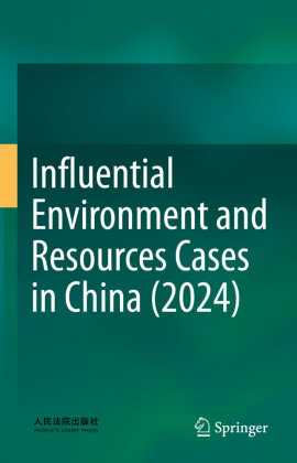 Influential Environment and Resources Cases in China (2024)