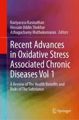 Recent Advances in Oxidative Stress Associated Chronic Diseases