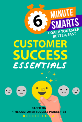 6-Minute Smarts: Customer Success Essentials