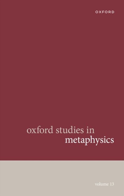Oxford Studies in Metaphysics Volume 13 main product photo