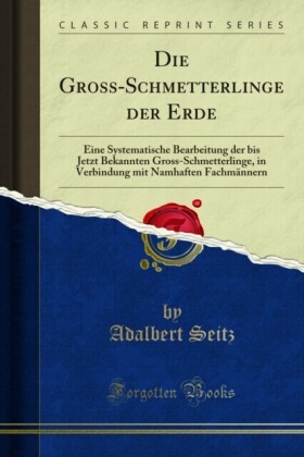 Die Gross-Schmetterlinge der Erde