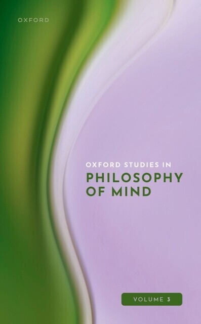 Oxford Studies in Philosophy of Mind Volume 3 main product photo