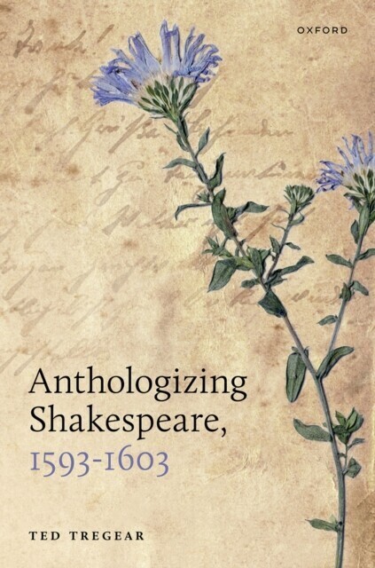 Anthologizing Shakespeare, 1593-1603 main product photo