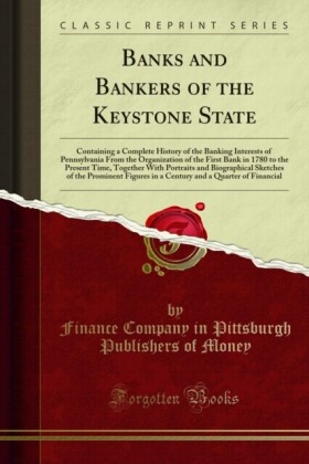 Banks and Bankers of the Keystone State