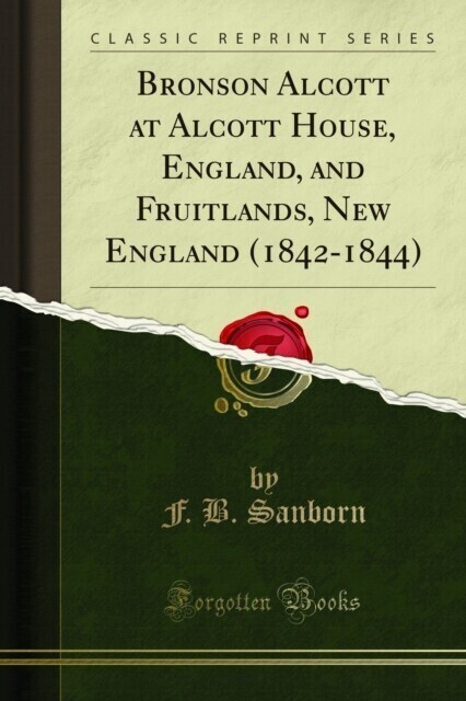 Bronson Alcott at Alcott House, England, and Fruitlands, New England (1842-1844) main product photo