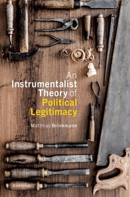 Instrumentalist Theory of Political Legitimacy main product photo