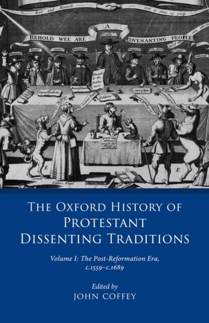 Oxford History of Protestant Dissenting Traditions, Volume I main product photo