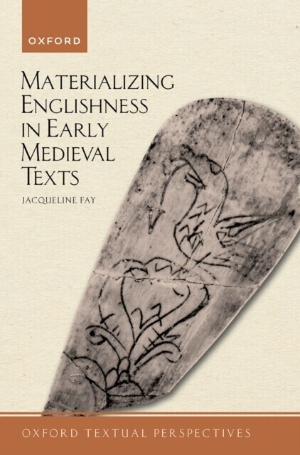 Materializing Englishness in Early Medieval Texts main product photo