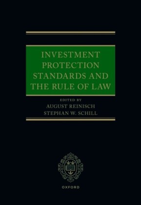 Investment Protection Standards and the Rule of Law
