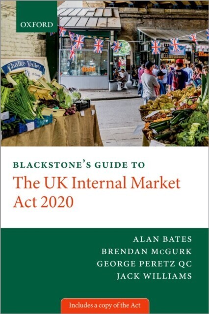 Blackstone's Guide to the UK Internal Market Act 2020 main product photo