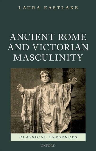 Ancient Rome and Victorian Masculinity main product photo