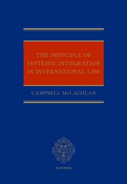 Principle of Systemic Integration in International Law main product photo