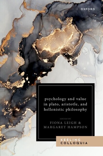Psychology and Value in Plato, Aristotle, and Hellenistic Philosophy main product photo