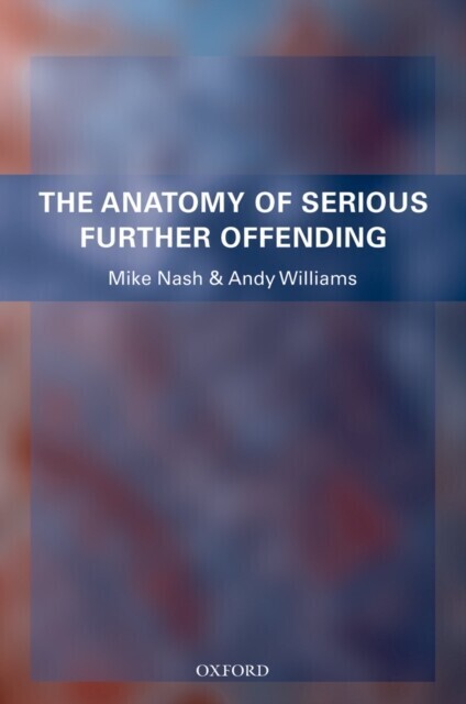 Anatomy of Serious Further Offending main product photo