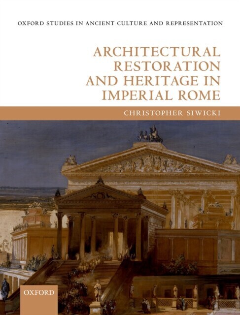 Architectural Restoration and Heritage in Imperial Rome main product photo