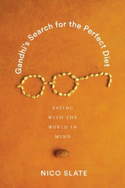 Gandhi's Search for the Perfect Diet main product photo