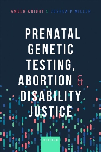 Prenatal Genetic Testing, Abortion, and Disability Justice main product photo