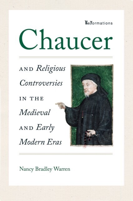 Chaucer and Religious Controversies in the Medieval and Early Modern Eras main product photo