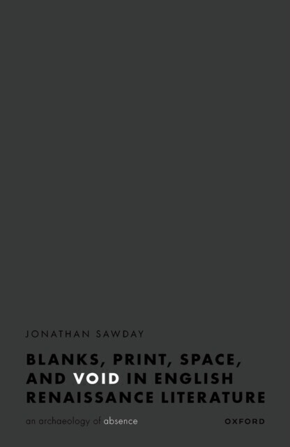 Blanks, Print, Space, and Void in English Renaissance Literature main product photo