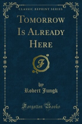 Tomorrow Is Already Here