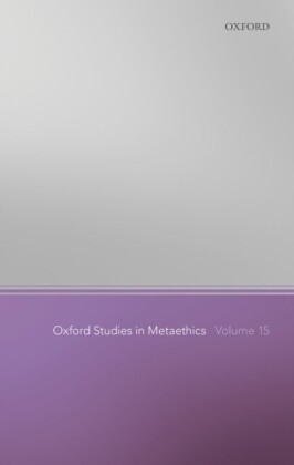 Oxford Studies in Metaethics Volume 15
