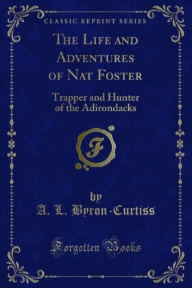 Life and Adventures of Nat Foster