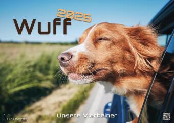 Wuff - Unsere Vierbeiner - Der Hundekalender - 2026 - Kalender DIN A3