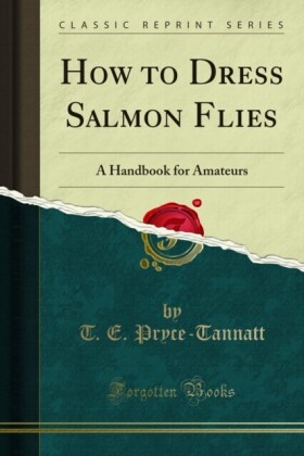 How to Dress Salmon Flies