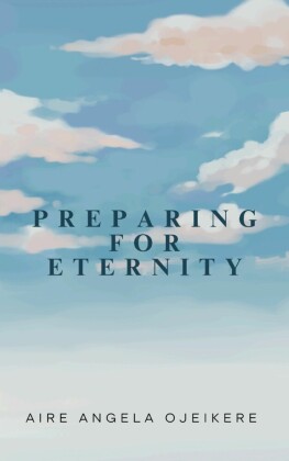 Preparing For Eternity