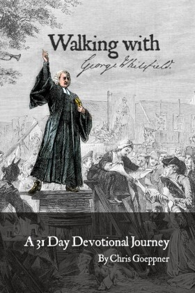 Walking with George Whitefield