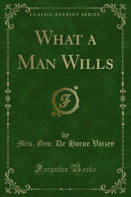 What a Man Wills main product photo